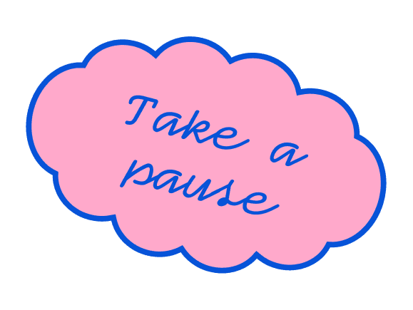 Take A Pause